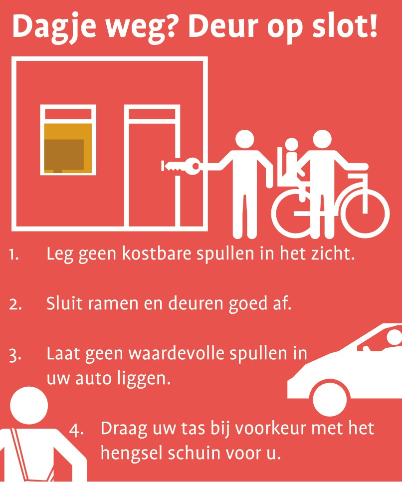 Dagje weg? Deur op slot! Dagje weg? Deur op slot!